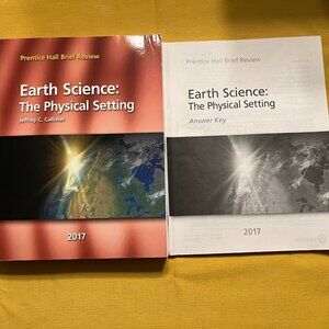 Earth Science: The Physical Setting with Answer Key by Jeffrey C. Callister